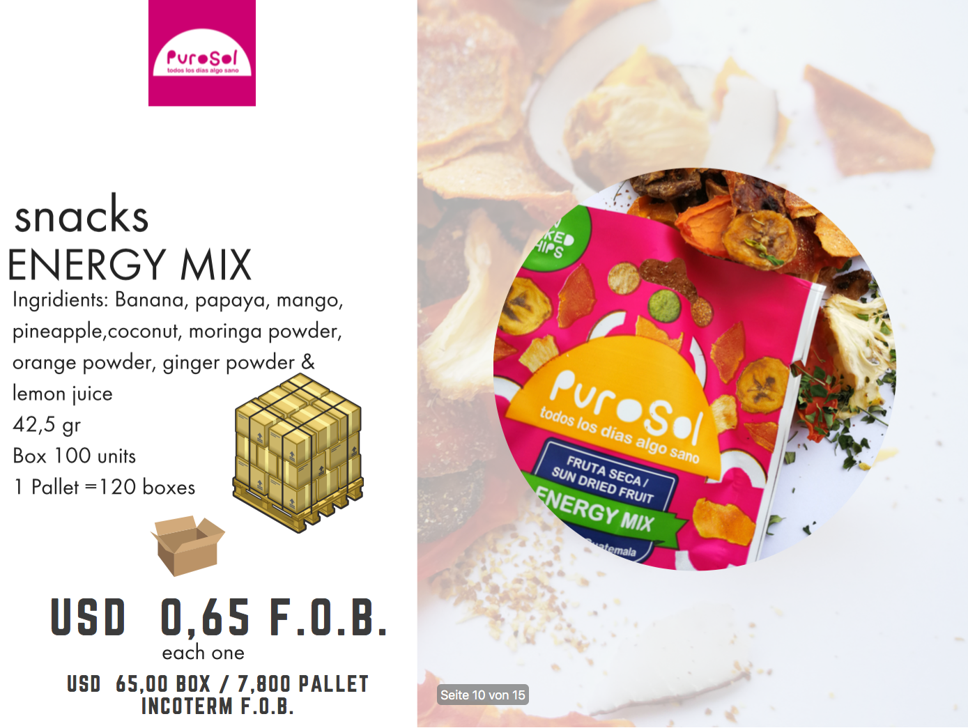 Pallet of Sun Dried Energy Mix by PuroSol (550 Kgs)-healthy snacks sun-dried in Guatemala, dehydrated fruits and herbs for all of your culinary creations